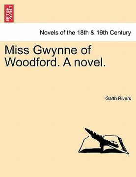 portada miss gwynne of woodford. a novel. (en Inglés)