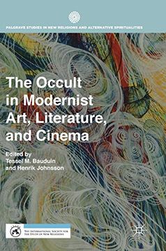 portada The Occult in Modernist Art, Literature, and Cinema (Palgrave Studies in new Religions and Alternative Spiritualities) (en Inglés)