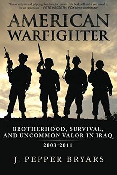 portada American Warfighter: Brotherhood, Survival, and Uncommon Valor in Iraq, 2003-2011 (in English)