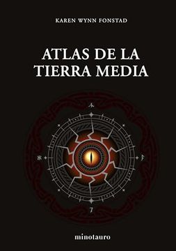 portada Atlas de la Tierra Media de Karen Wynn Fonstad(Minotauro)
