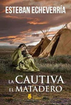 portada Cautiva, la - el Matadero (in Spanish)