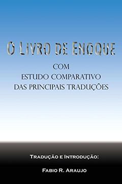portada O Livro de Enoque: Com Estudo Comparativo das Principais Traduções (in Portuguese)