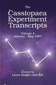 portada The Cassiopaea Experiment Transcripts January - May 1997 (en Inglés)