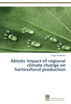 portada Abiotic impact of regional climate change on horticultural production