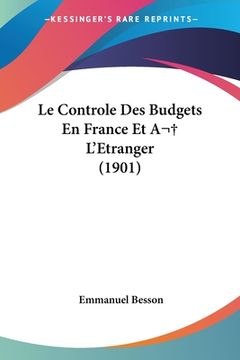 portada Le Controle Des Budgets En France Et A L'Etranger (1901) (en Francés)