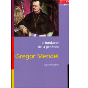 portada El Fundador De La Genética. Mendel (in Spanish)