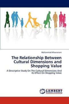 portada the relationship between cultural dimensions and shopping value (en Inglés)