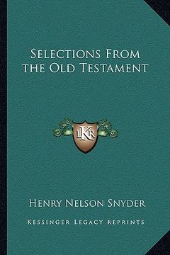 portada selections from the old testament (en Inglés)