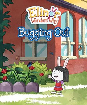 portada Elinor Wonders Why: Bugging out 