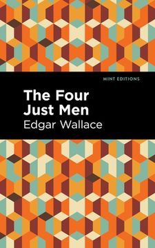 portada Four Just men (Mint Editions) (en Inglés)