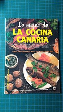 portada Lo Mejor de la Cocina Canaria: AntologíA de la Cocina del ArchipiéLago Canario (in Spanish)