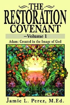 portada the restoration covenant (en Inglés)