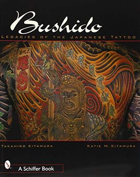 portada Bushido: Legacies of the Japanese Tattoo 