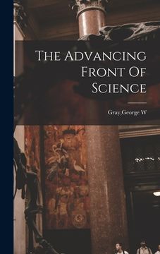 portada The Advancing Front Of Science (en Inglés)