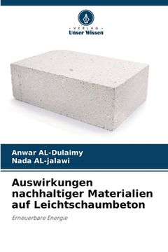 portada Auswirkungen nachhaltiger Materialien auf Leichtschaumbeton (in German)