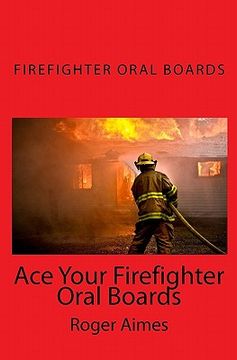 portada ace your firefighter oral boards (en Inglés)