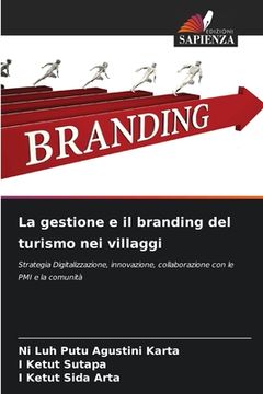 portada La gestione e il branding del turismo nei villaggi (en Italiano)