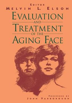 portada evaluation and treatment of the aging face (en Inglés)