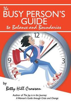 portada The Busy Person's Guide to Balance and Boundaries (en Inglés)