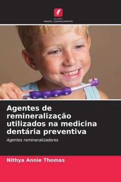 portada Agentes de Remineralizaã â§ã â£o Utilizados na Medicina Dentã Â¡ Ria Preventiva