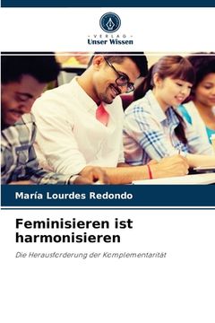 portada Feminisieren ist harmonisieren (in German)