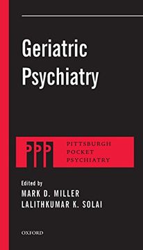 Geriatric Psychiatry (Pittsburgh Pocket Psychiatry Series) (en Inglés)