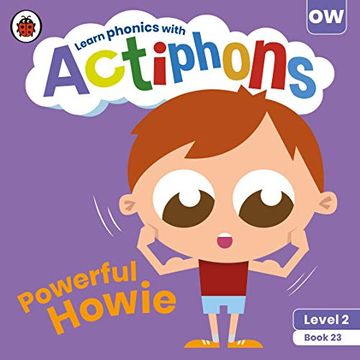 portada Actiphons Level 2 Book 23 Powerful Howie: Learn Phonics and get Active With Actiphons! (in English)
