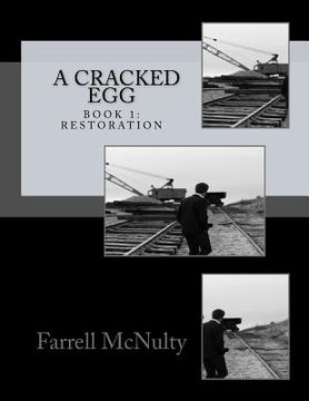 portada A Cracked Egg: Book 1: Restoration
