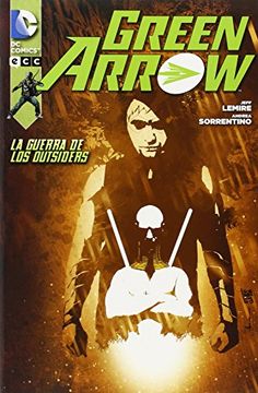 Green Arrow: La guerra de los Outsiders