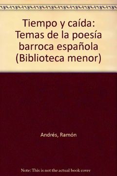portada Tiempo y Caída: Temas de la Poesía Barroca Española (Biblioteca Menor)