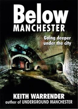 portada Below Manchester: Going Deeper Under the City
