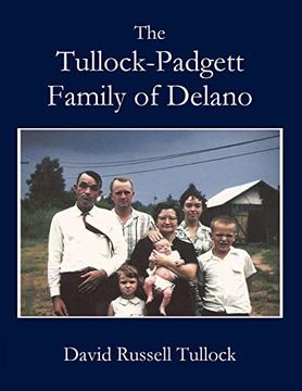 portada Tullock - Padgett Family of Delano