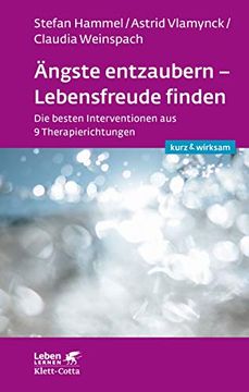 portada Ängste Entzaubern - Lebensfreude Finden: Die Besten Interventionen aus 9 Therapierichtungen (in German)