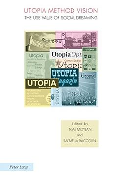 portada Utopia Method Vision: The use Value of Social Dreaming (Ralahine Utopian Studies) (en Inglés)
