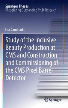 portada study of the inclusive beauty production at cms and construction and commissioning of the cms pixel barrel detector