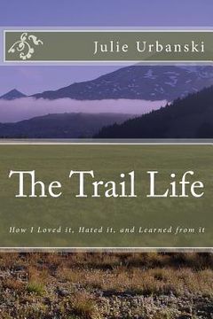 portada the trail life (en Inglés)