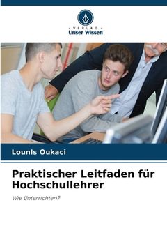 portada Praktischer Leitfaden für Hochschullehrer (en Alemán)