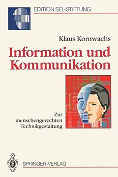 portada Information und Kommunikation: Zur Menschengerechten Technikgestaltung (en Alemán)
