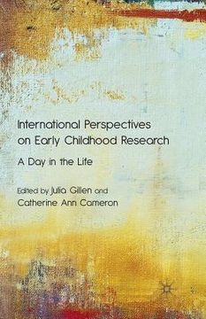 portada International Perspectives on Early Childhood Research: A Day in the Life (en Inglés)