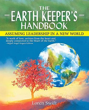 portada The Earth Keeper’S Handbook: Assuming Leadership in a new World 