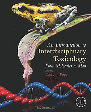 portada An Introduction to Interdisciplinary Toxicology: From Molecules to man (en Inglés)