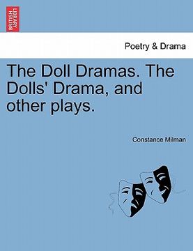 portada the doll dramas. the dolls' drama, and other plays. (en Inglés)
