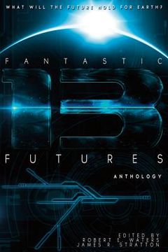 portada Fantastic Futures 13 (in English)