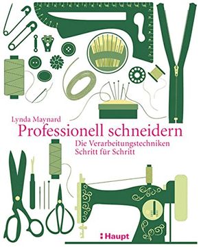 portada Professionell Schneidern: Die Verarbeitungstechniken Schritt für Schritt (en Alemán)