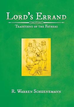 portada Lord'S Errand: Traditions of the Fathers (en Inglés)