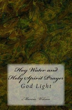 portada Hoy Water and Holy Spirit Prayer: God Light