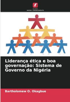 portada Liderança Ética e boa Governação: Sistema de Governo da Nigéria