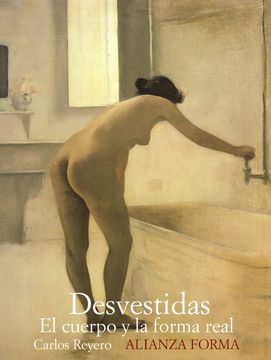 portada Desvestidas: El Cuerpo y la Forma Real (in Spanish)