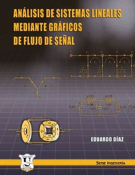 portada Análisis de sistemas lineales mediante gráficos de flujo de señal: Serie Ingeniería