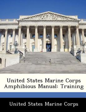 portada united states marine corps amphibious manual: training (en Inglés)